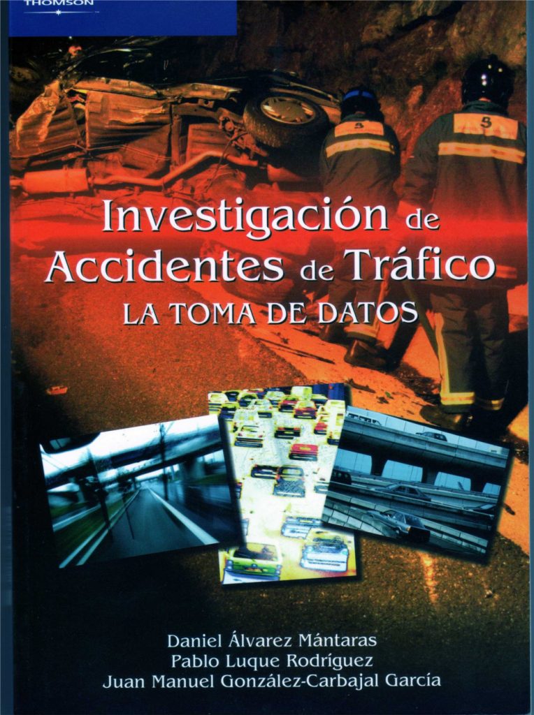 Libro Investigación de Accidentes de Tráfico. La Toma de Datos