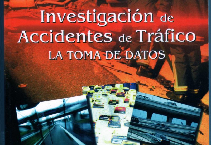 Investigación de accidentes de tráfico. La toma de datos.
