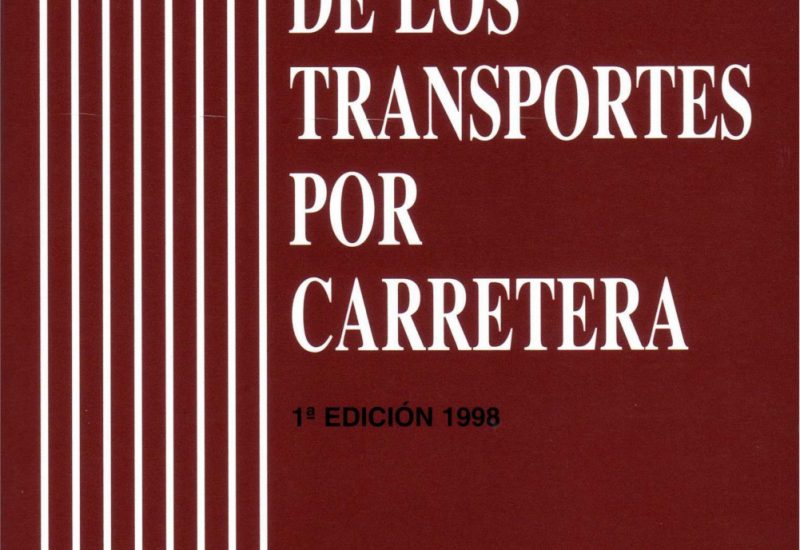 Legislación de los transportes por carretera. (1ª edición)