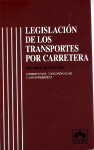 Libro Legislación de los Transportes por Carretera 2a edición