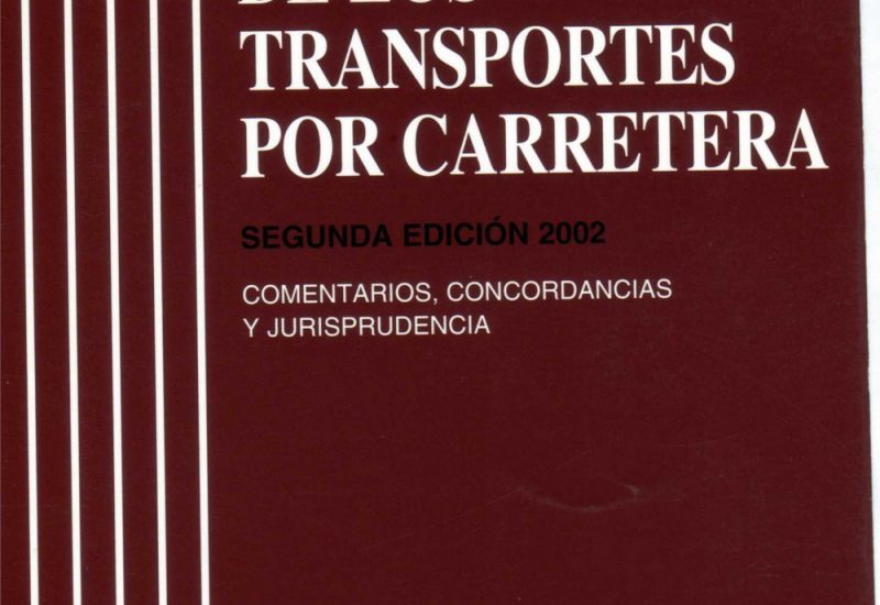 Legislación de los transportes por carretera. (2ª edición)